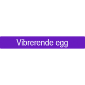 Vibrerende Egg